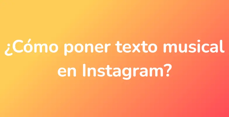 ¿Cómo poner texto musical en Instagram?